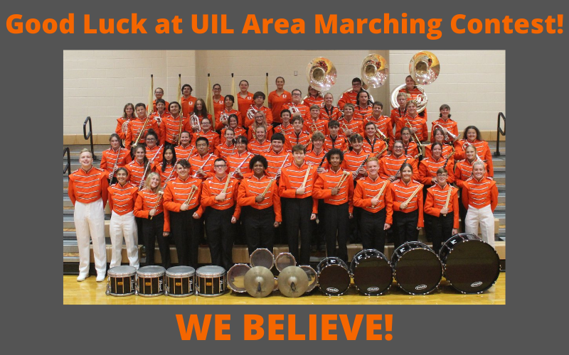 Good Luck to our Bobcat Pride Marching Band as they compete in the UIL Area Marching Contest today at 4:00P.M. at Lindale Eagle Stadium!  We Believe!
