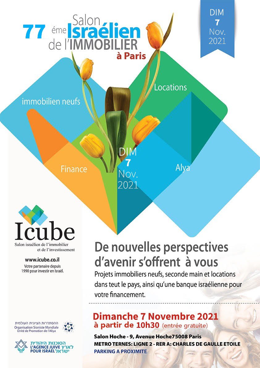 Après plus d’un an d’absence, dû aux conditions sanitaires liées à la pandémie mondiale covid-19, la société ICUBE est heureuse de vous inviter au 77ème salon ICUBE qui se tiendra à Paris le
Dimanche 7 novembre
Au Salons Hoche 9, avenue Hoche Paris 8ème
<a href="/JewishAgency/">The Jewish Agency for Israel</a>