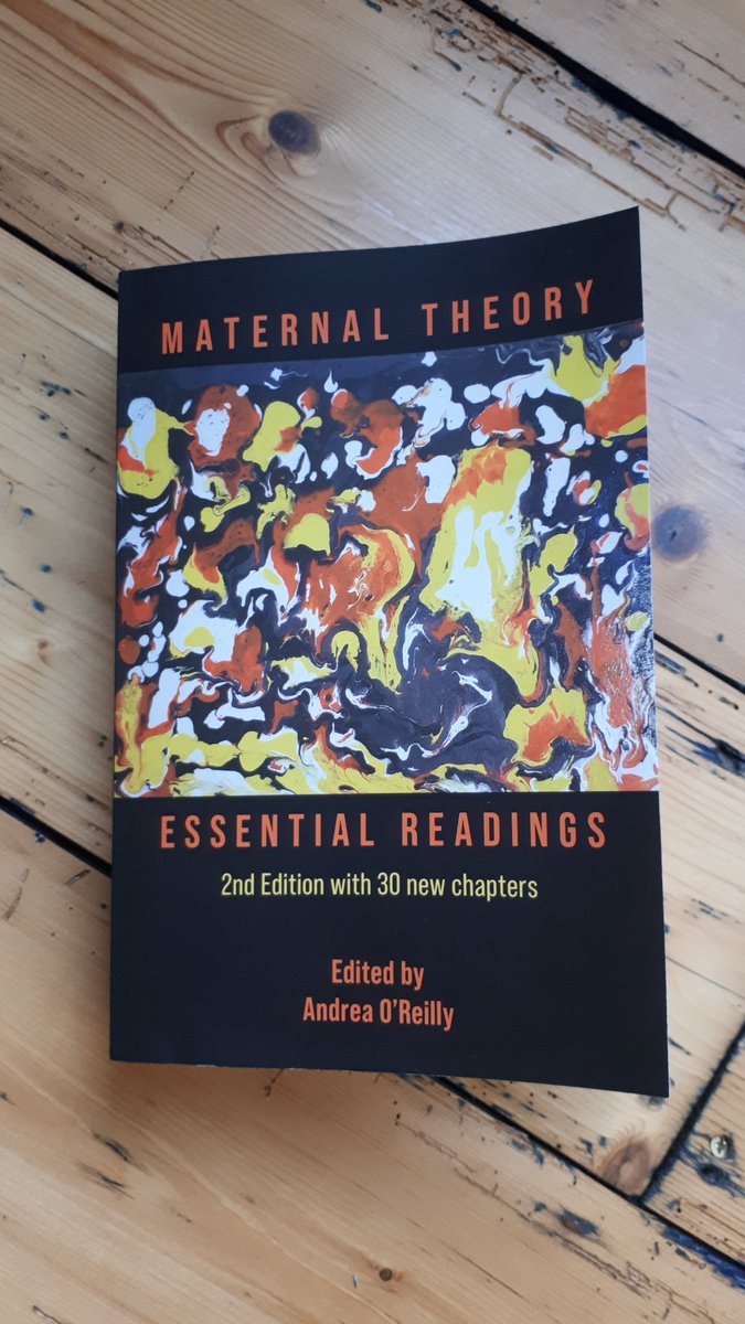 It's here!! Maternal Theory Essential Readings 2nd Edition, edited by Andrea O'Reilly.  An honour to have a chapter on #YoungMotherhood alongside those by great women including Adrienne Rich, Nancy Chodorow, Alice Walker, bell hooks, Audre Lorde.