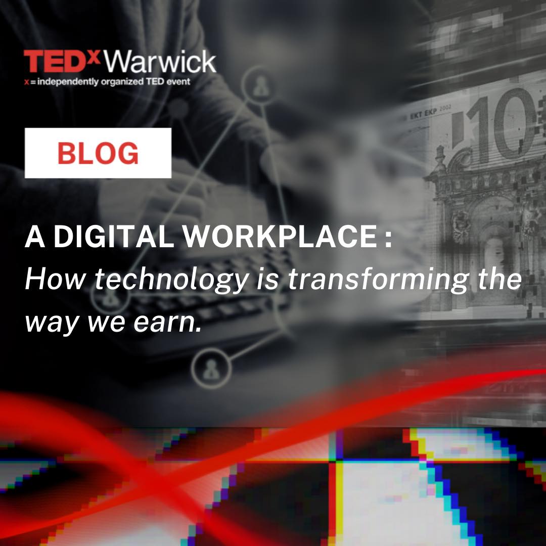TEDxWarwick's tweet photo. ❌ BLOG POST! ❌
We’ve launched our TEDxWarwick blog with an article on the digital workplace, written by Abhi Desai!
Are you interested in how our increasingly digitalised world is changing how we work? Click the link to read about this and more! https://t.co/n7DBrRc0yK https://t.co/WvrOXUKWXm