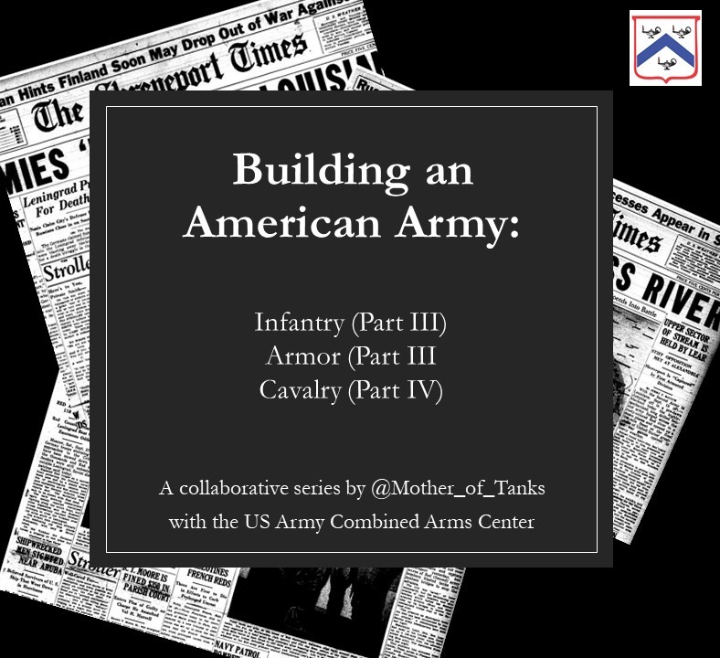 usacac's tweet photo. INFANTRY (Part III), ARMOR (Part III), and CAVALRY (Part IV) https://t.co/hW45EQLEkl