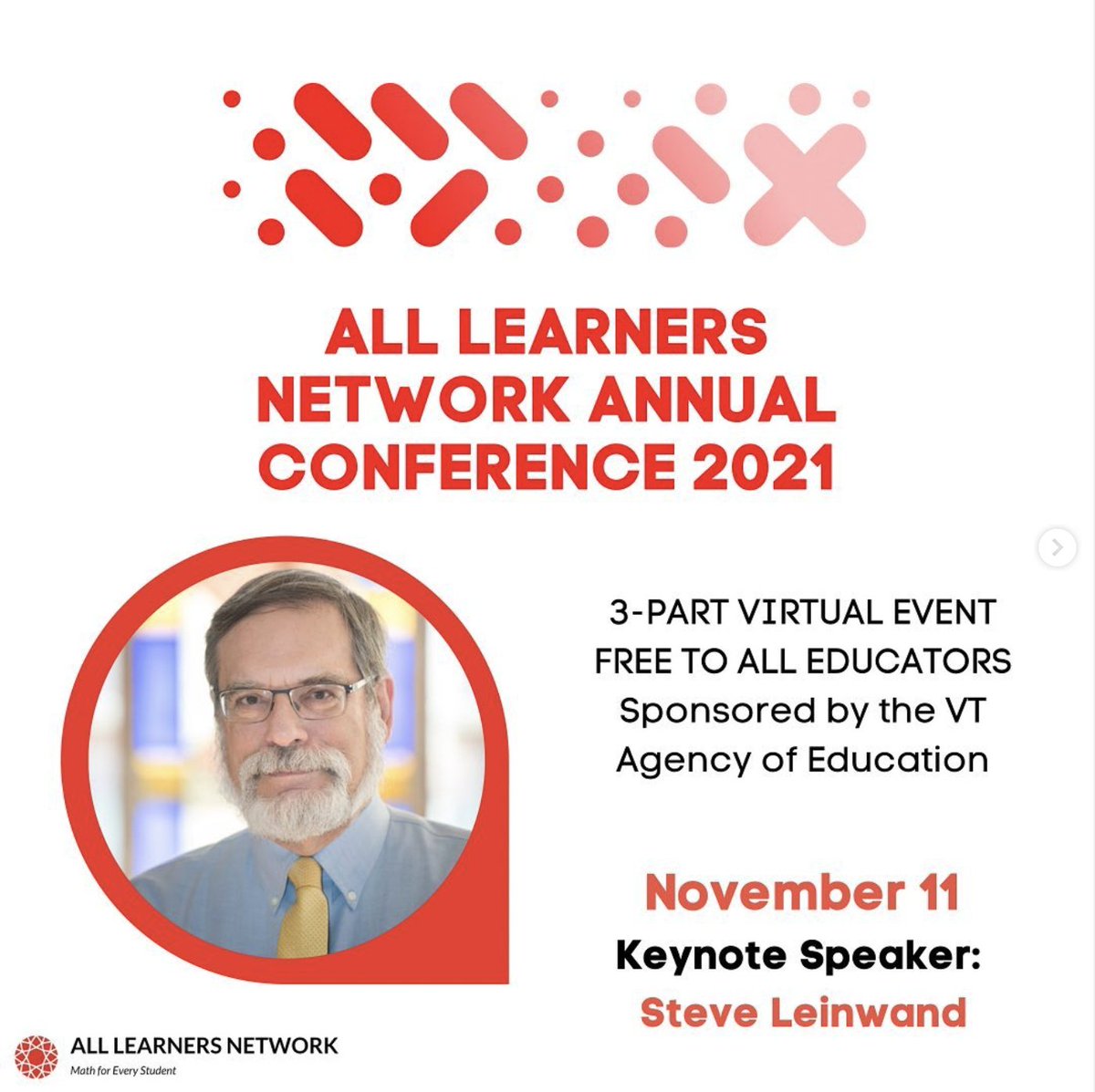 AllLearnersMath's tweet photo. We are so excited to be joined by @steve_leinwand for the second session of our 3 day annual conference.  Thursday, Nov 11th you can catch Steve and a cadre of great @AllLearnersMath facilitators.  There's still time to sign up. #ALNConf21 #Math4All #Math #FreeMathConference https://t.co/oQJHWmtY34