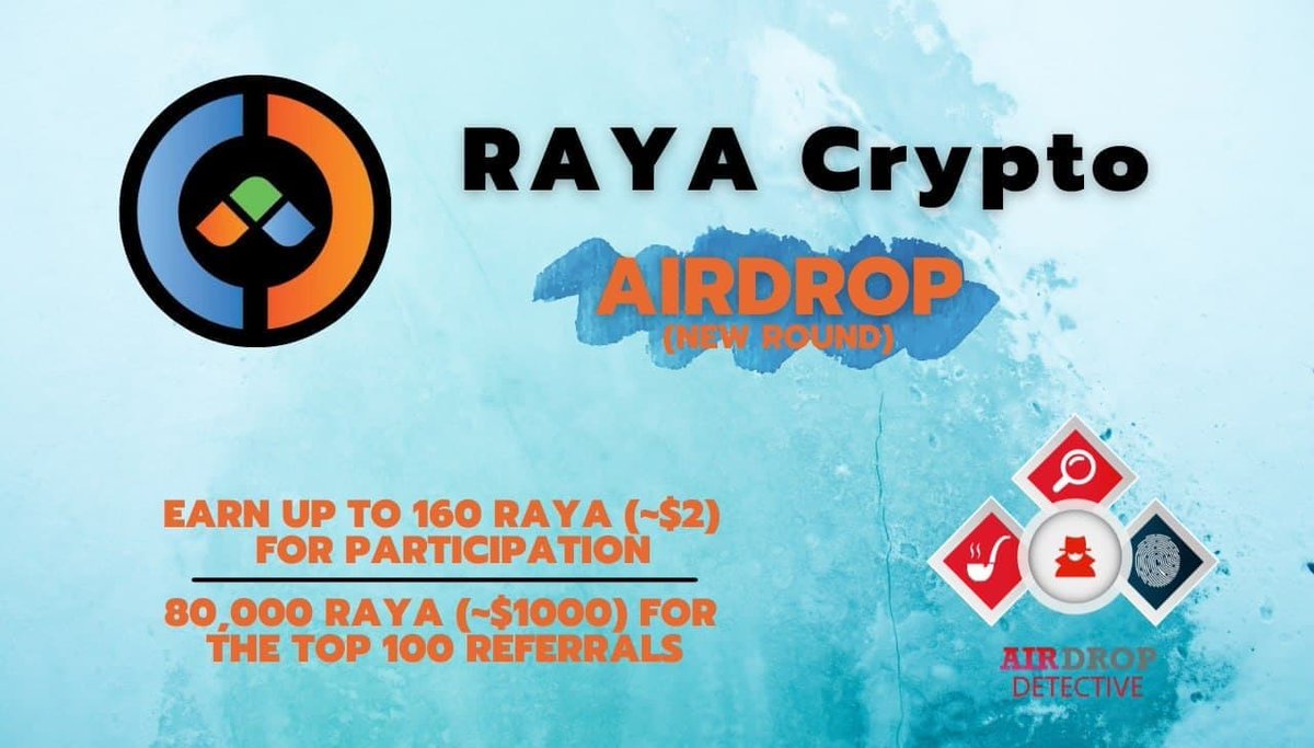🔍 New #Airdrop: RAYA Crypto

💲 Reward: Up to 160 RAYA [~$2] + 80K RAYA [~$1000] referral pool

🔴 Start the airdrop bot: t.me/RAYAAirdropBot

🔘 Do the tasks on the bot &amp; submit your data.

🔘 Details: youtu.be/6VWdAi4ssYs

#Airdrops #RAYA #AirdropDetective #Bitcoin #BSC