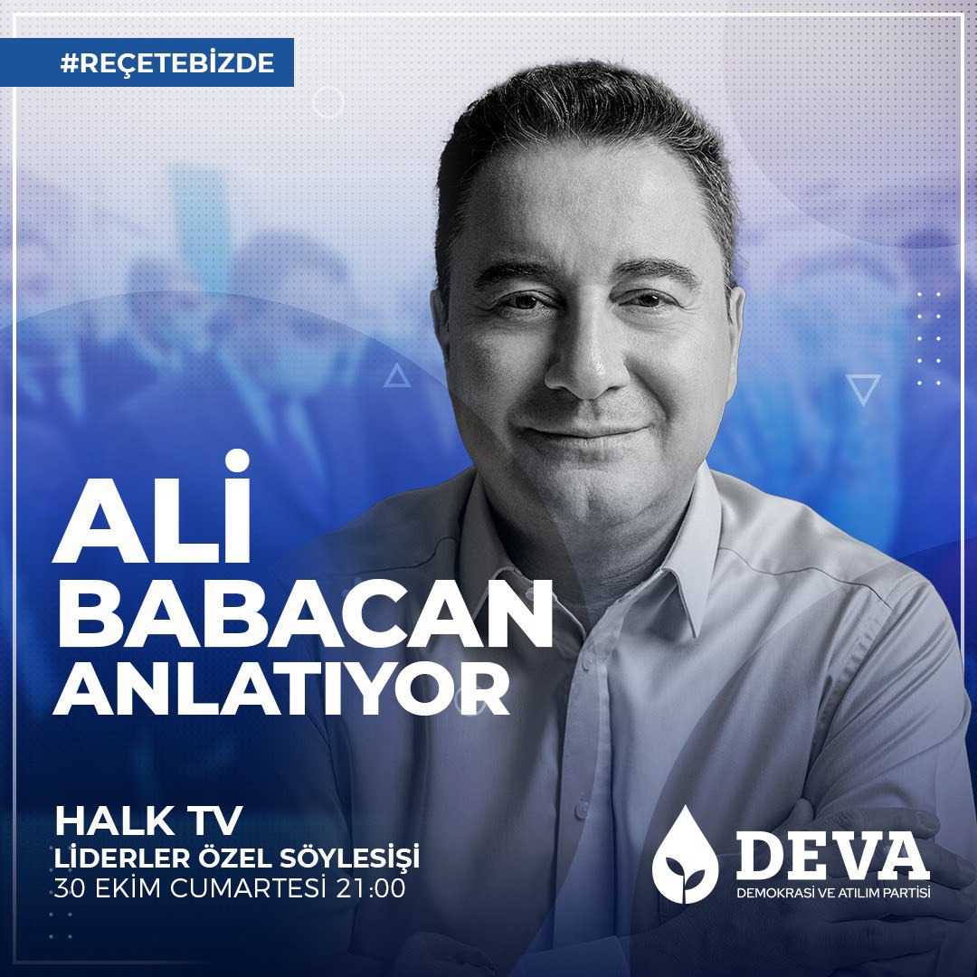 devaimamoglu's tweet photo. Genel Başkanımız Ali Babacan,

Bugün, Halk TV'de Suat Toktaş ile Liderler Özel Söyleşisi' programına konuk olacak. 

🗓️ 30 Ekim Cumartesi
⏱️ 21.00
🔗 https://t.co/3pkdRgQsip

@ali_can_erdogan #reçetebizde https://t.co/TQQnrosh2J