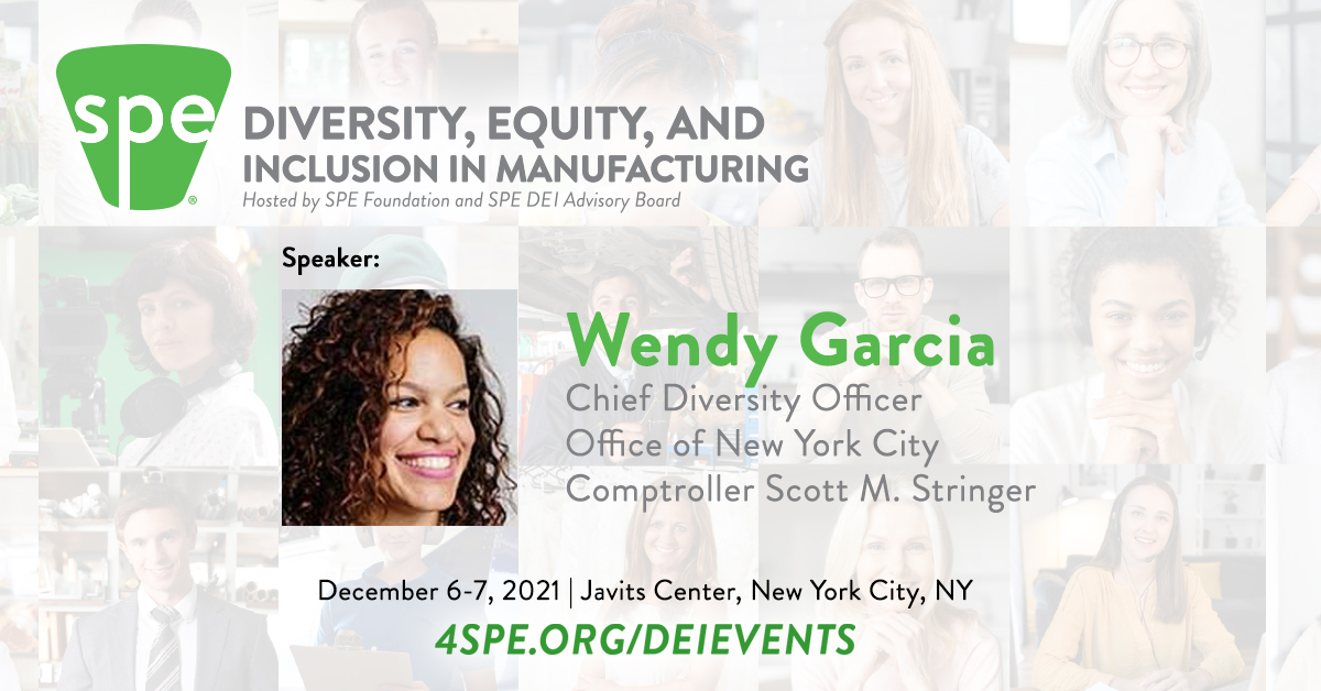 4SPE_Plastics's tweet photo. SPE is happy to announce our first speaker for the Diversity, Equity, and Inclusion in Manufacturing event in December! Meet @wendygarcia03, Chief Diversity Officer, Office of NYC. Learn more at https://t.co/F4cqvwSRZL!

#Plastics #Manufacturing #Diversity #Equity #Inclusion #DEI https://t.co/MkydqofR1U
