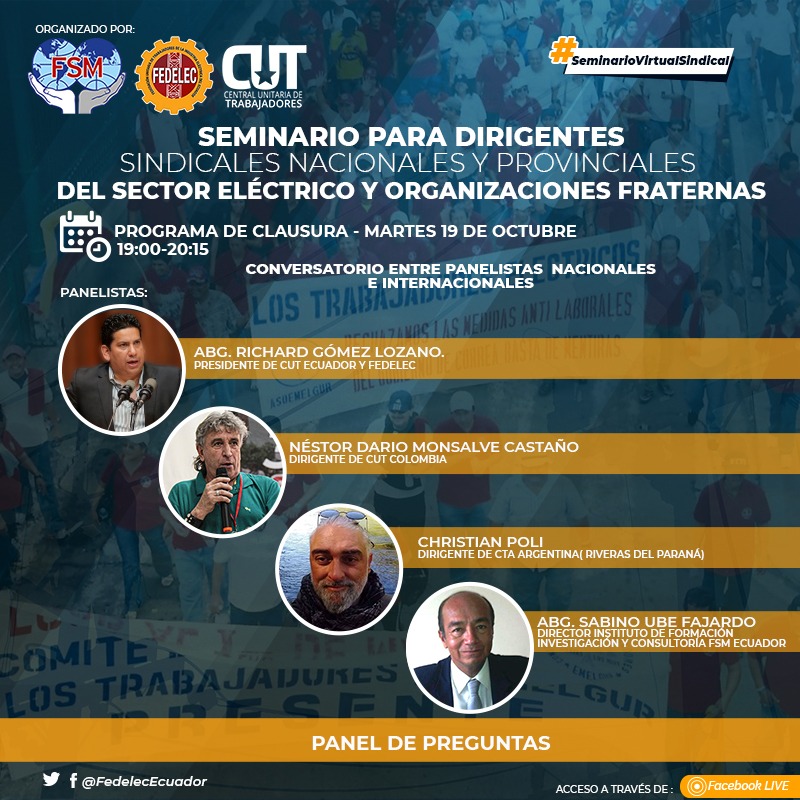 Invitamos a los dirigentes de nuestras filiales  y de gremios miembros de <a href="/EcuadorCut/">CUT ECUADOR</a> a participar del seminario.
📌Tema: Conversatorio entre panelistas nacionales e internacionales.
Panelistas: 
-Christian Poli
-Néstor Monsalve
-Richard Gómez
-Sabino Ube
🔶Síguenos via #Facebook