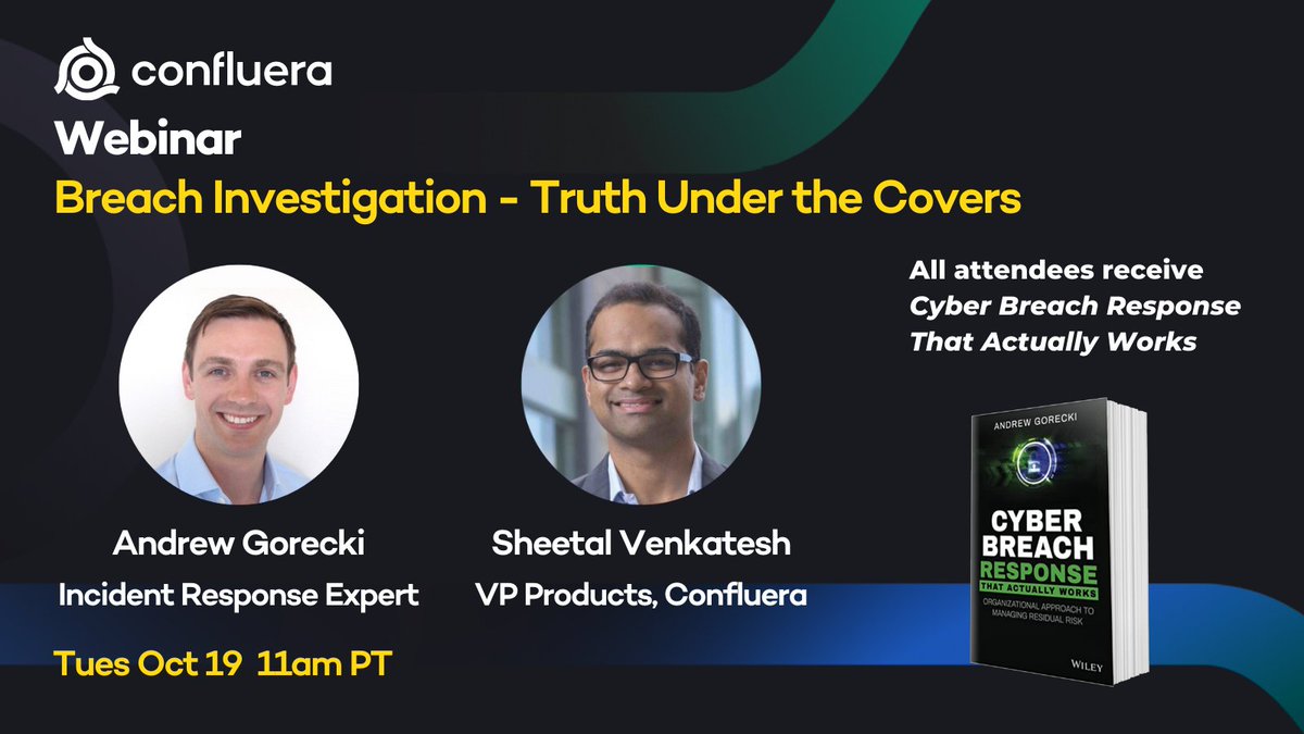 ConflueraIQ's tweet photo. Don't miss Confluera webinar on Breach Investigation for an in-depth discussion on the challenges of today's incident response. All attendees receive a copy of Andrew Gorecki's latest book: Cyber Breach Response - That Actually Works!
https://t.co/EPzQYckI0J

#cloudsecurity https://t.co/eZJDXOEylU