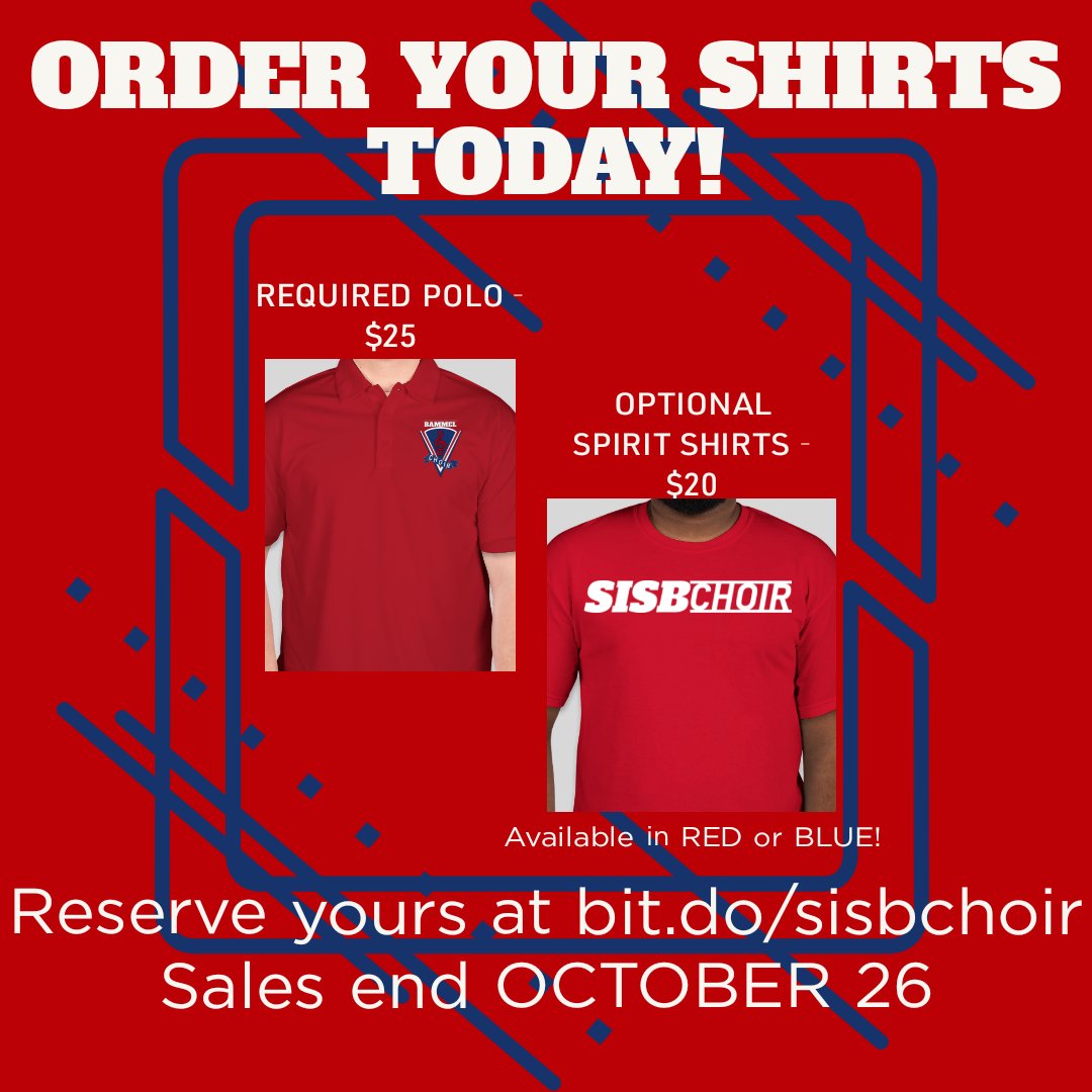 Order your shirts today!!

$25 Red Polo is REQUIRED. Spirit T-shirts are optional. Visit our website to reserve yours. Payment is cash only, due October 26 to your directors!

bit.do/sisbchoir