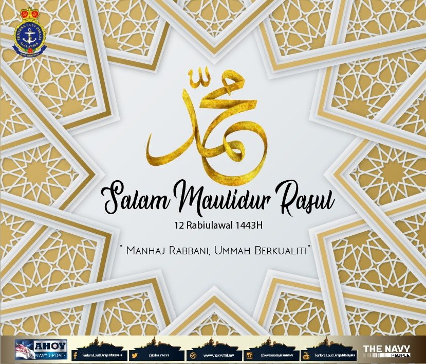 tldm_rasmi's tweet photo. "Dan berselawatlah ke atasku. Sesungguhnya selawatmu itu akan sampai kepadaku di mana jua kamu berada" – Hadis Riwayat Ibn Hajar

Salam Maulidur Rasul 1443H, ikhlas daripada Panglima Tentera Laut dan seluruh warga #NavyPeople.

'Manhaj Rabbani, Ummah Berkualiti'

#NavyWishes https://t.co/xSmeleWKjF
