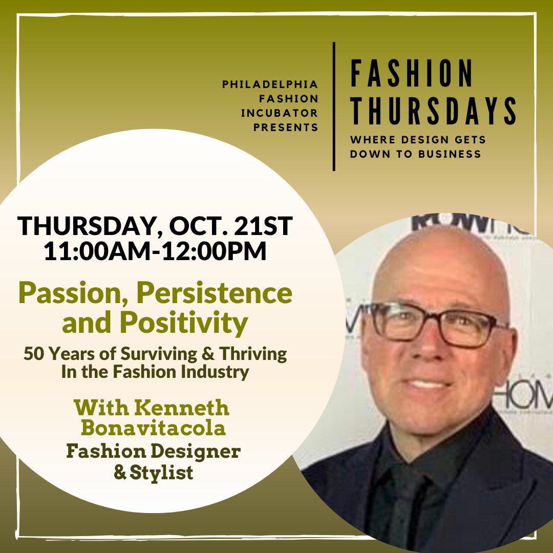 PhilaIncubator's tweet image. Join us this Thursday with Kenneth Bonavitacola, custom fashion designer for stars including Diana Ross and Aretha Franklin, and learn about his 50 years surviving and thriving in the fashion industry. Get tickets now at our link in bio!