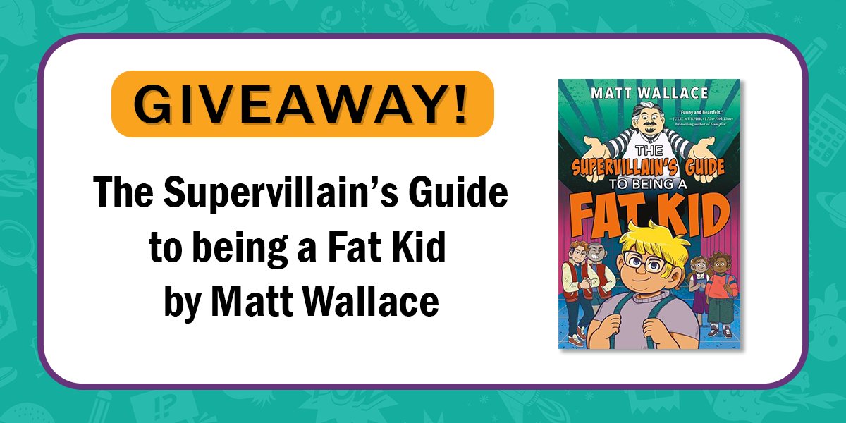 Giveaway! The Supervillain's Guide to being a Fat Kid by Matt Wallace.