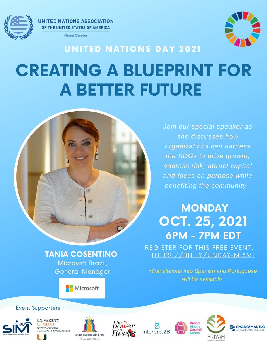 Be sure to RSVP! We are excited for Monday, October 25th @ 6pm. Join us for #UNDay2021: Creating a Blueprint for a Better Future. The keynote speaker is #TaniaCosentino, General Manager of #MicrosoftBrazil and #UNSDG Pioneer. eventbrite.com/e/un-day-creat…
