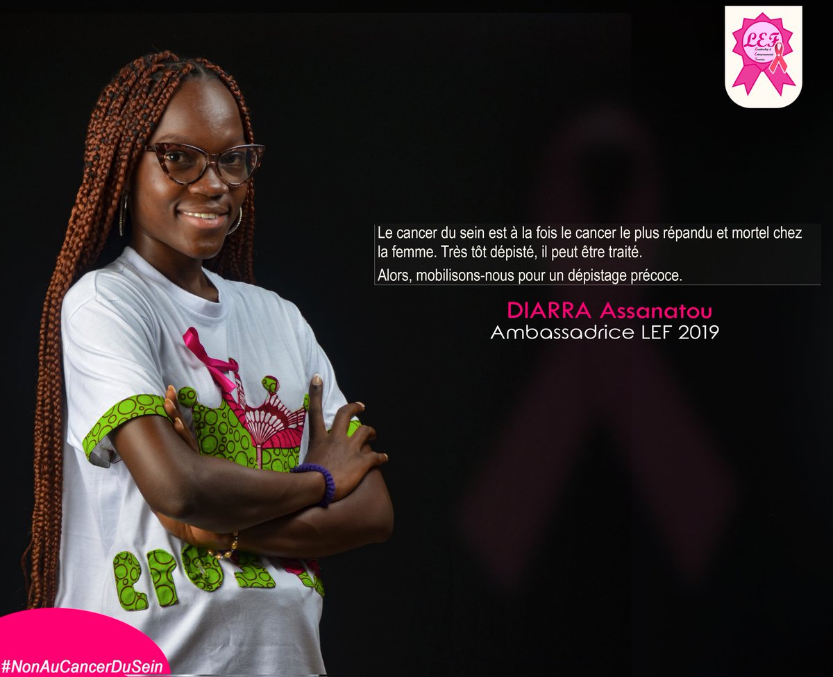 LeadershipEntr1's tweet photo. #SensibilisationCancerDuSein 🎗
Le cancer du sein est à la fois le cancer le plus répandu et mortel chez la femme. Très tôt dépisté, il peut être traité.
Alors, mobilisons-nous pour un dépistage précoce.
Assanatou Diarra | 👩‍🎓Ambassadrice LEF 2019
#OctobreRose #StopCancerDuSein https://t.co/n4LgiWUgg0
