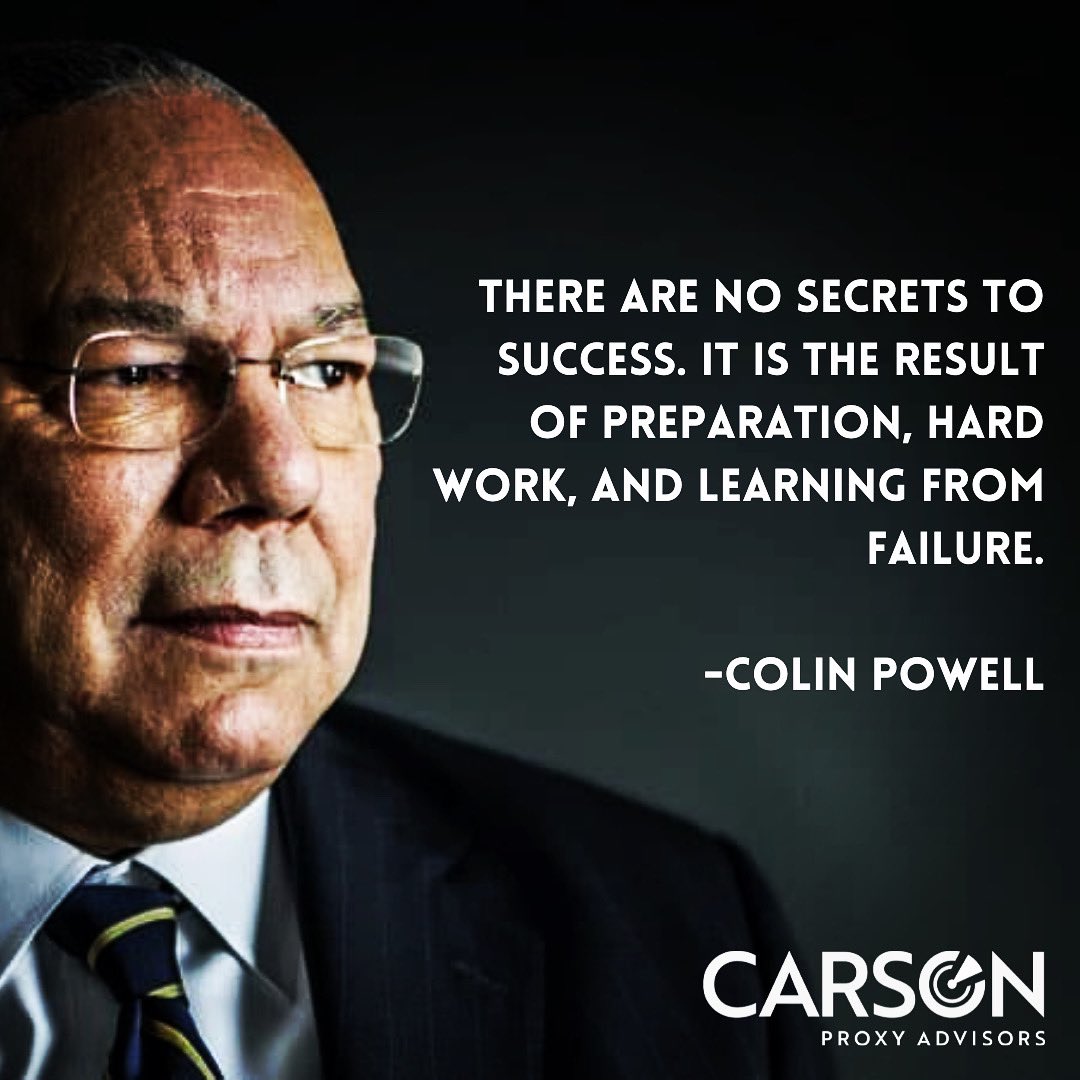 carsonproxy's tweet photo. “There are no secrets to success. It is the result of preparation, hard work, and learning from failure.”  - Colin Powell
#colinpowell #colinpowellquotes #restinpeace #inspiration #success #carsonproxy #shareholders #proxysolicitation  #quoteoftheday #voting #policy #activism https://t.co/QEv1YVv0RO
