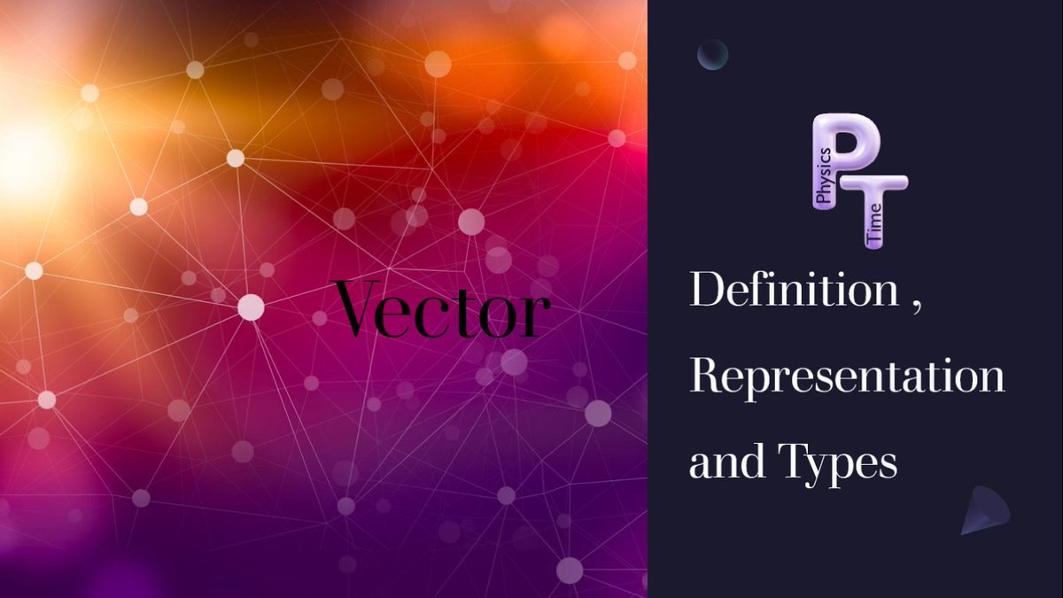 Kitielal's tweet image. VECTORS FOR PHYSICS – Part 1
Definition, Representations and types of vectors

youtu.be/sGx4YAk8xFg
#vectors #vectoralgebra #types of vectors #class11physics #mathematicsfundamentals
#JEEAdvancedPaperSolutions #JEEAdvanced2021 #JEE2021