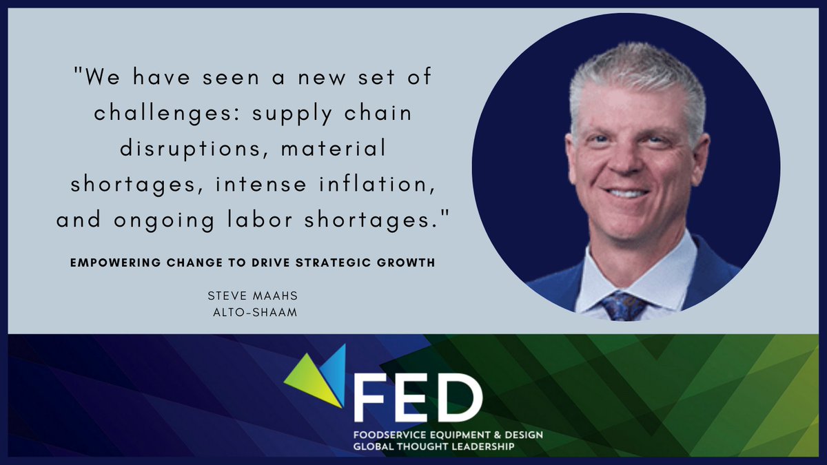 Steve Maahs, President and COO, <a href="/Alto_Shaam/">Alto-Shaam</a> shares the management strategies that have helped him face challenges in #supplychain disruptions, intense #inflation and ongoing #laborshortages. Find more from the FED Lunch &amp; Learn series here: ow.ly/o6mS50GrDJc