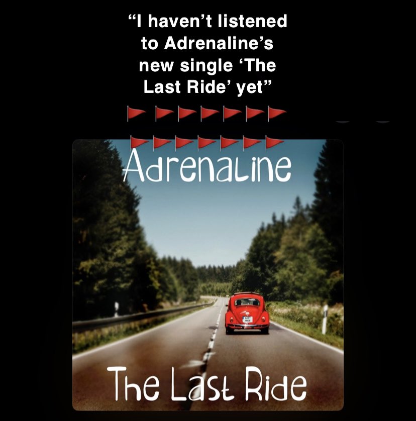 Band_Adrenaline's tweet photo. Imagine being this person🚩🚩🚩🚩🚩🚩🚩listen to our new single “The Last Ride” today!! #newsong #newrelease #newsingle #thelastride #newartist #justdropped #upandcomingband #goodvibes #illalwaysbethere #withorwithoutyou #whatabop #underratedband
#goodsong #catchytune https://t.co/A6Oa2fA9NO