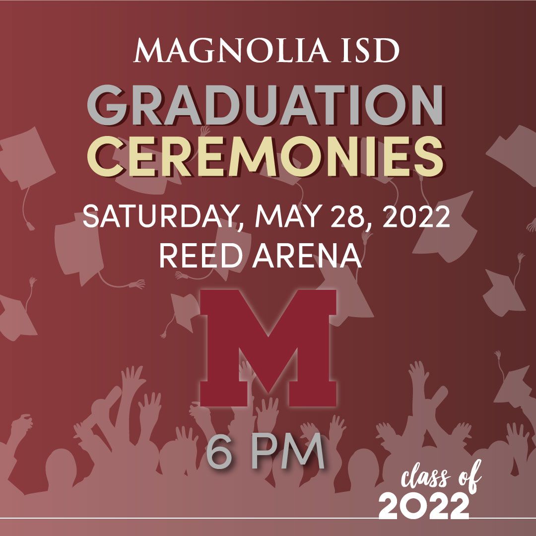 MagnoliaHighTX's tweet photo. .@MagnoliaHighTX Class of '22! Here is your graduation information!! https://t.co/NjjCkxcPGz