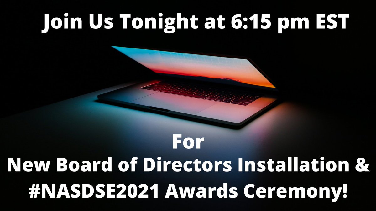 #ICYMI, don't forget to Join us tonight at 6:15 EST for the New Board of Directors Installation &amp; #NASDSE Awards Ceremony | This meeting will be open to the public so that family members and friends can join to observe the ceremony. Join us:  buff.ly/3G88HBM