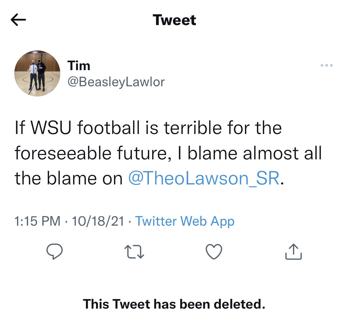TheoLawson_SR's tweet photo. Will @Twitter finally verify me if I am indeed the person solely responsible for the downfall of #WSU football. https://t.co/S7uAgapl9r