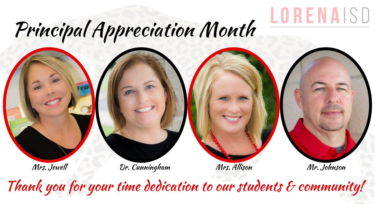 LorenaISD's tweet photo. It's Principal Appreciation Month! Thank you to these fantastic educators who lead our four campuses! #LeopardNation https://t.co/NFezB72Vl3