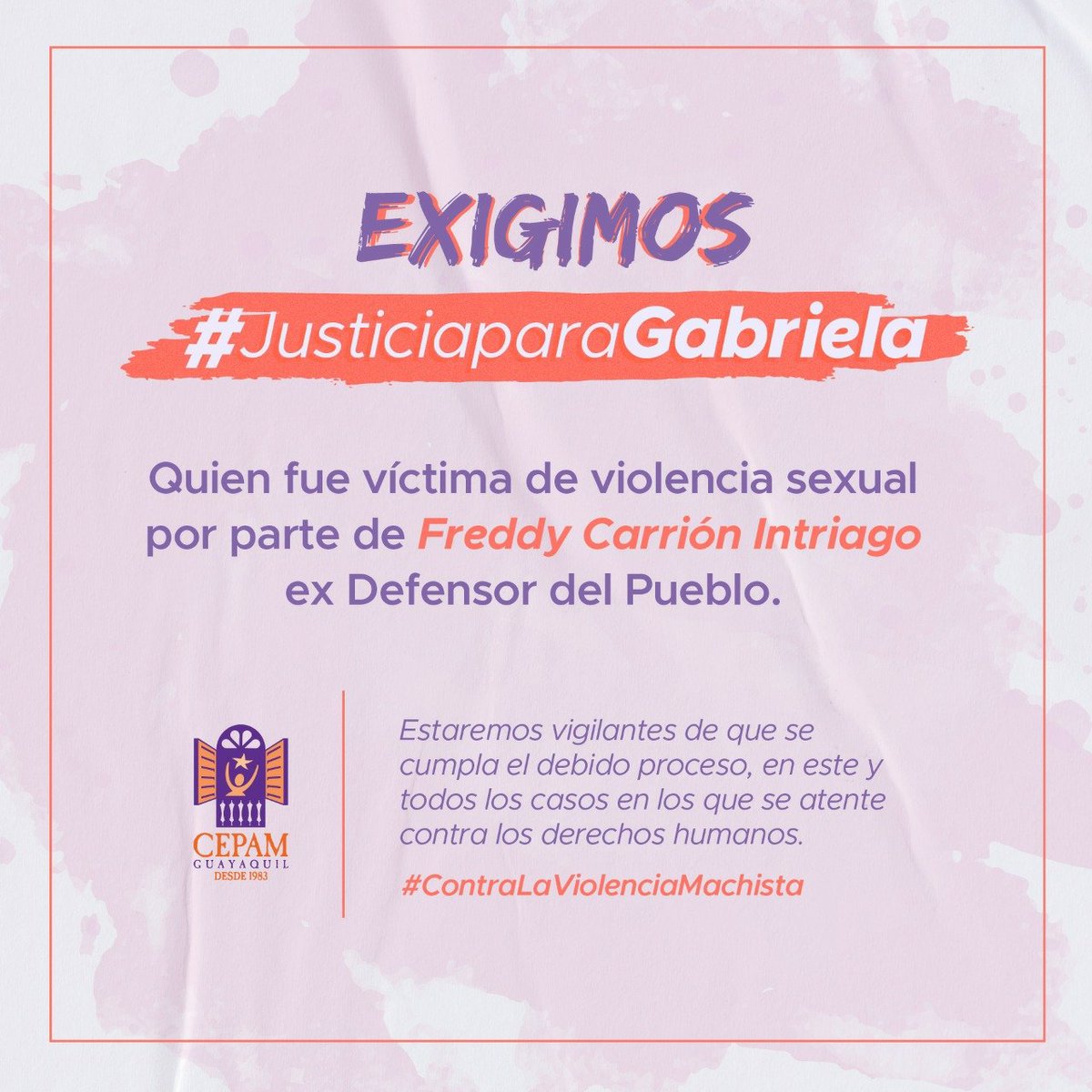 CepamGuayaquil's tweet photo. Exigimos #JusticiaParaGabriela, quien fue víctima de violencia sexual por parte de Freddy C. ex Defensor del Pueblo.
✊🏾 Estaremos vigilantes de que se cumpla el debido proceso, en este y todos los casos en los que se atente contra los derechos humanos.

#ContraLaViolencia https://t.co/cEOgeHJjUW