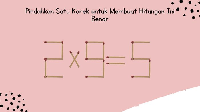 detikHealth's tweet photo. Cukup pindahkan satu batang korek untuk membuat hitungan ini benar. Bisa jawab?

Cek jawabannya di sini ya! https://t.co/ZGzPrgLPZy https://t.co/Z0q8QRDJ20
