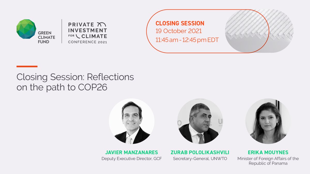 Green Climate Fund (@thegcf) on Twitter photo 📣 💬 #GPIC2021 closing session with <a href="/_Javier_Manza/">Javier_Manzanares</a> <a href="/pololikashvili/">Zurab Pololikashvili</a> <a href="/ErikaMouynes/">Erika Mouynes</a> will take stock of the salient themes during the 2-day conference, reflecting on the way forward to catalyse private sector #climateaction for a successful #COP26. 👉 g.cf/gpic2021 📣 💬 #GPIC2021 closing session with <a href="/_Javier_Manza/">Javier_Manzanares</a> <a href="/pololikashvili/">Zurab Pololikashvili</a> <a href="/ErikaMouynes/">Erika Mouynes</a> will take stock of the salient themes during the 2-day conference, reflecting on the way forward to catalyse private sector #climateaction for a successful #COP26. 👉 g.cf/gpic2021