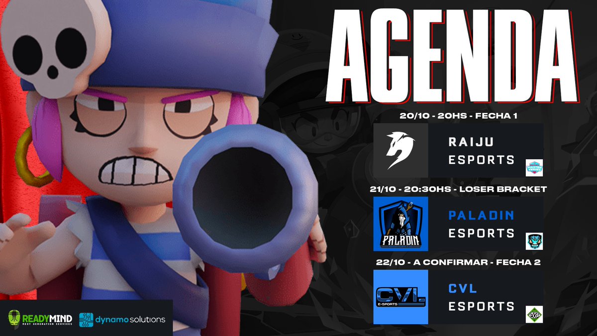🗓️ AGENDA

¡Estos son nuestros próximos partidos de la semana!

🏆 <a href="/BwlMasterSeries/">Brawl Master Series</a> 
🆚 <a href="/raijuesports/">Raiju Esports</a> 

🏆 <a href="/Dark_LeagueGG/">DARK LEAGUE🏆</a> 
🆚 <a href="/PLD_Esports/">Paladín Esports✨🧙‍♂️</a> 

🏆 @_KioCup_ 
🆚 <a href="/CVLeSportsGG/">#goCVL</a> 

#soHard🇹🇹