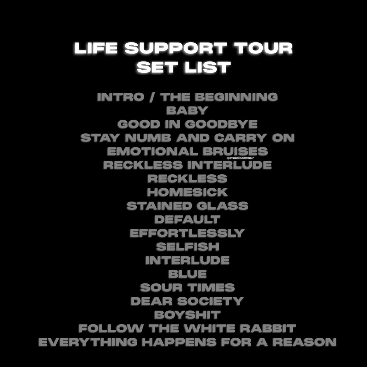 madisontour's tweet photo. The OFFICIAL setlist for The Life Support Tour! https://t.co/Wxw7D4RRkz