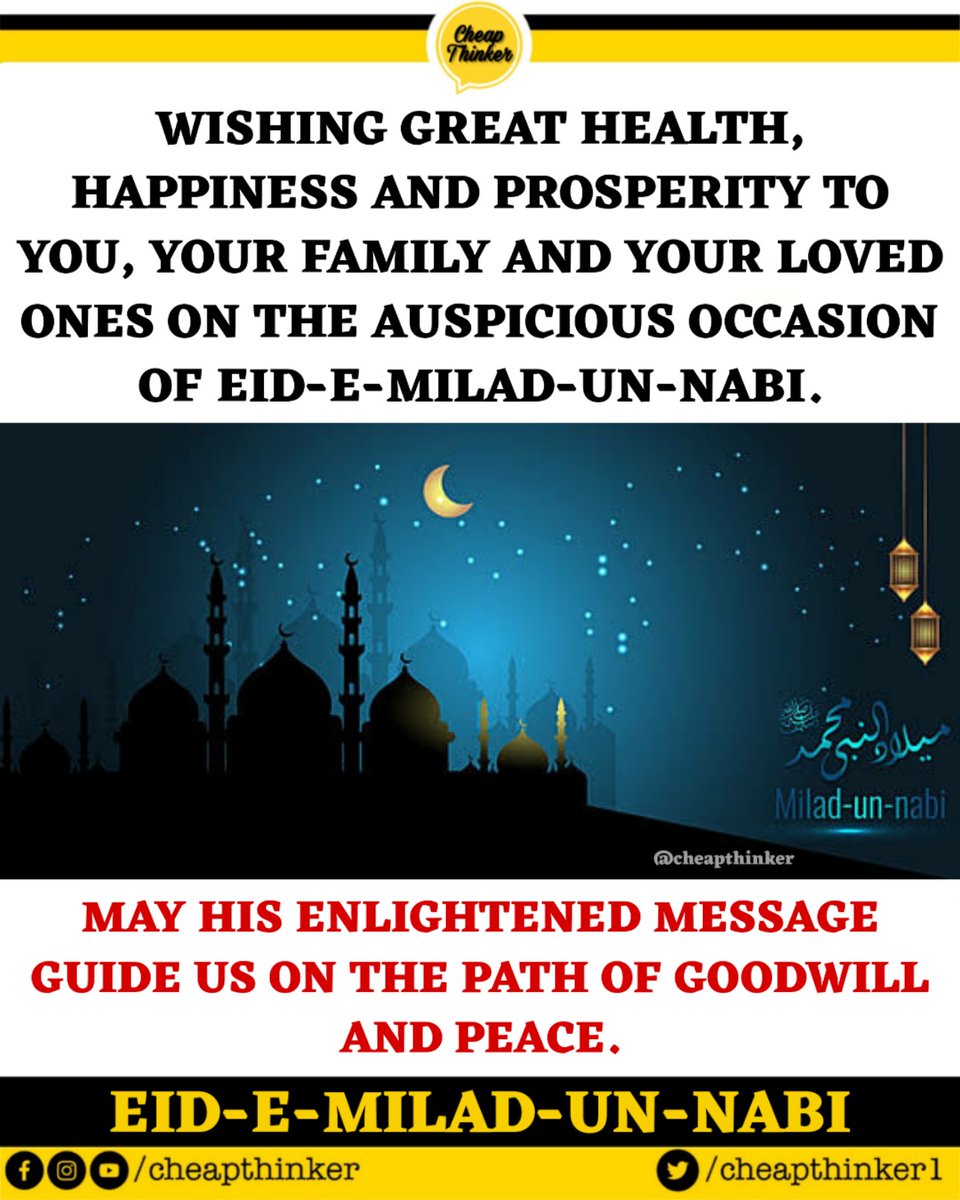 Cheapthinker1's tweet photo. Wishing you all a very auspicious occasion of Milad un Nabi Mubarak. 
#ईद_मिलादुन्नबी #EidMiladunNabi #EidMiladunNabiMubarak #EidMilad2021 #LifeStory_Of_NabiMuhammad #MiladUnNabi2021 https://t.co/u08bjKZMh0