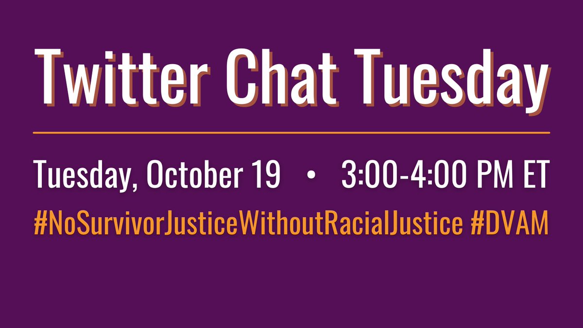 We’re excited to participate in the #DVAM #TwitterChatTuesday! Join @ASISTAsurvivors, @esperanzaunited, @ndvh, @niwrc, @nnedv, @nrcdv, @PCADVorg, and @strongheartsdv at 3:00 PM ET on 10/19: tinyurl.com/DVAMTCT 

#NoSurvivorJusticeWithoutRacialJustice