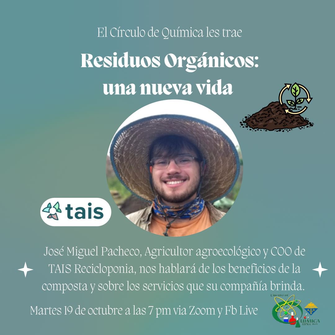 🌎🌿Residuos Orgánicos: una nueva vida🌿🌍 

¿Deseas saber cómo puedes aportar tu granito a través de la química verde y la composta? José Miguel Pacheco, agricultor, agrónomo y COO de la compañía TAIS Recicloponía. Conéctate mañana, martes 19 de octubre a las 7pm por Zoom o Fb.