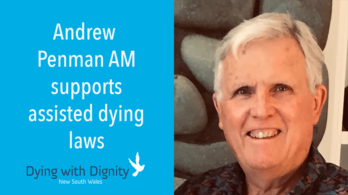 DWDnsw's tweet photo. Andrew Penman was CEO of NSW Cancer Council. He says "It’s time to give those who face an agonising end of life agency over the manner of their dying.  It can be done, and it’s past time."

CONTACT YOUR NSW MP TODAY - https://t.co/JTDyU7YUue

#vad #nswpol #vad4nsw #assisteddying https://t.co/eDUA736NGw