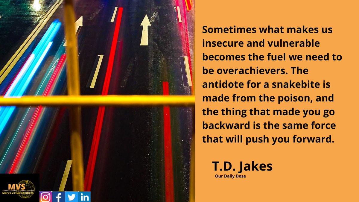 MaryDGuzman's tweet photo. Our Daily Dose 🙏

The antidote for a snakebite is made from the poison, and the thing that made you go backward is the same force that will push you forward. 
– T.D. Jakes 💪

#ihelpbusinessgrow #marysvirtualsolutions #iamurgva#inspire #motivation #life #legacy #ourdailydose https://t.co/6jizc0C3jc
