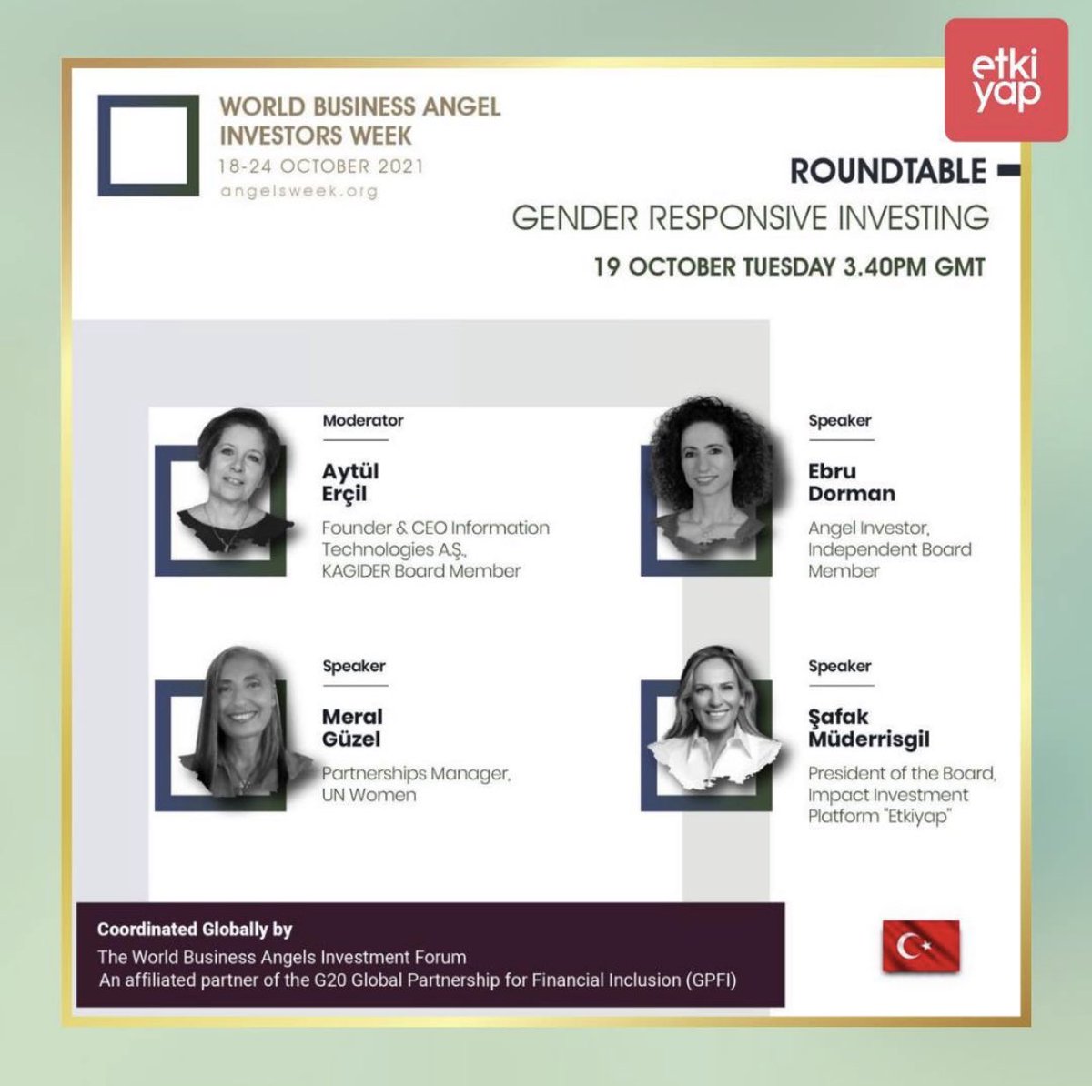 Konu:Toplumsal Cinsiyet Eşitliğine Duyarlı Yatırımlar @wbaforum ve @kagider in davetiyle üç değerli kadın liderle buluşuyorum. #genderresponsiveinvesting #genderlens #angelinvestment #angelsweek