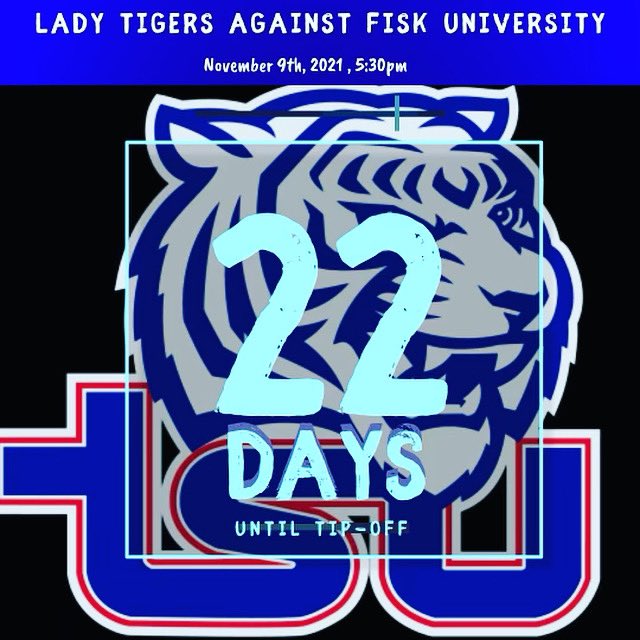TSUTigersWBB's tweet photo. 22 Days ‘til Tip-Off!!
Tickets will go on sale soon!
#PressPlay #TSUvsFISK https://t.co/rhI4GcZq5l