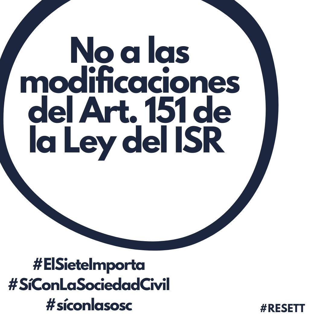 NO a la eliminación de la excepción del último párrafo del artículo 151 ya que podría limitar los donativos de las personas que apoyan diversas causas sociales. #elsieteimporta #siconlasociedadcivil #siconlasosc