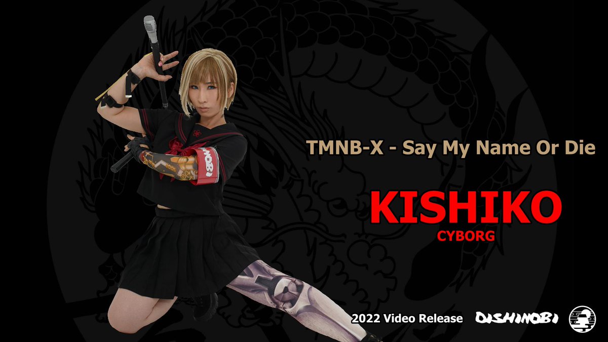 tmnbjapan's tweet photo. KISHICO SYBORG
TMNB-X - Say My Name Or Die
2022 Video Release https://t.co/pnLgU7LEJu