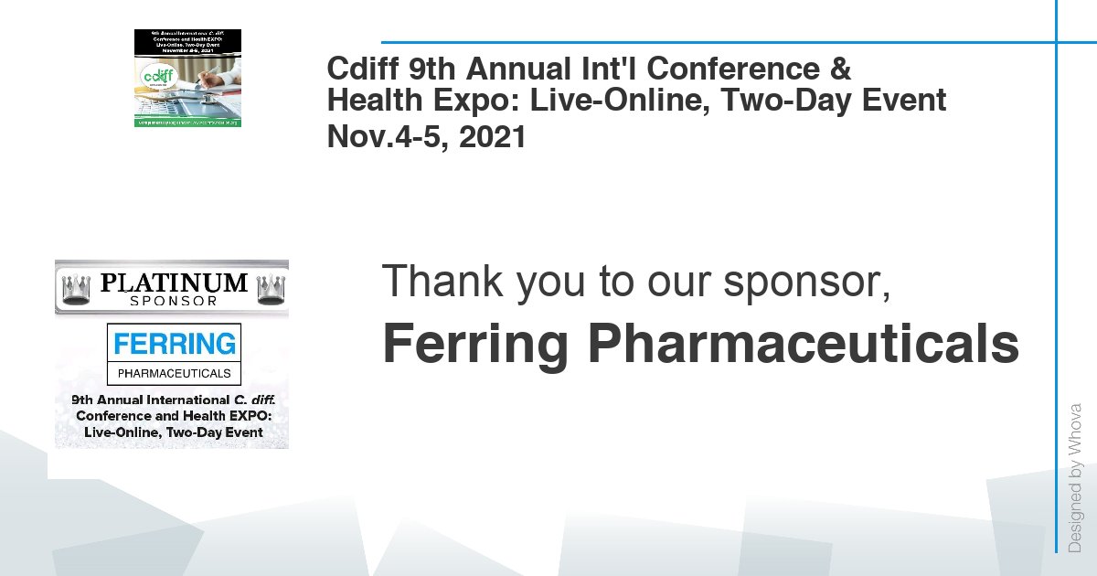 cdiffFoundation's tweet photo. Special thanks to our amazing sponsors for helping make 9th Annual Int'l C. diff. Conference &amp; Health Expo: Live-online, Two-Day Conference possible! #cdiffFoundation,cdiff2021 https://t.co/6lfjusLtep