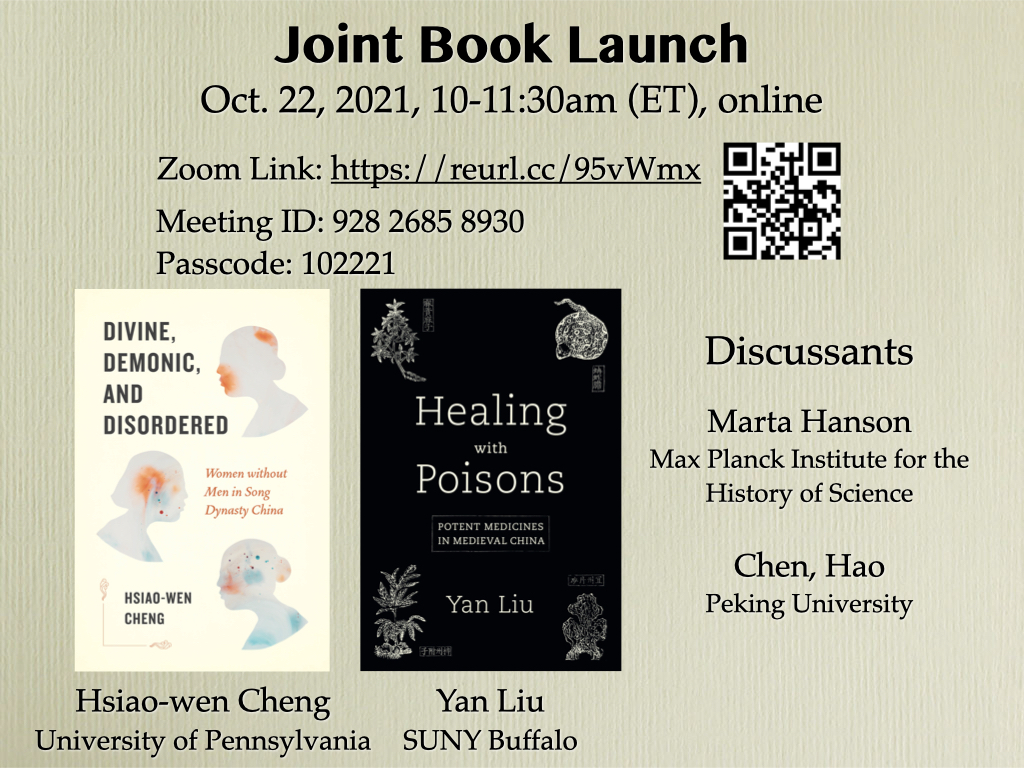 Yan_Liu_HistMed's tweet image. Dr. Hsiao-wen Cheng and I will hold a joint book launch this Friday (10-11:30am, ET, online). We are honored to have Marta Hanson and Chen Hao to be the discussants. The Zoom link is: reurl.cc/95vWmx (passcode: 102221). Everyone is welcome!