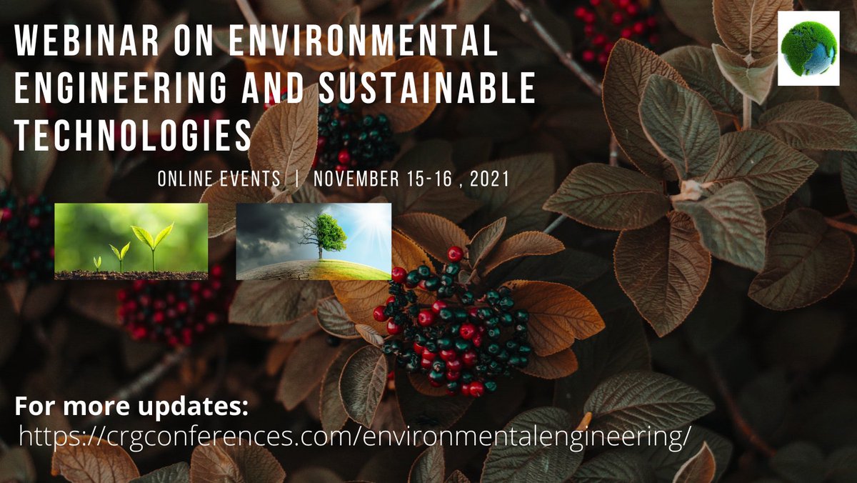 Coalesce_Groups's tweet image. We are glad to invite all the Speakers, Delegates, Researchers, Students, and Industrialists to the “International Webinar on Environmental Engineering and Sustainable Technologies” which is going to be conducted on 15-16 November 2021. 
#environment ,  #environmentengineering