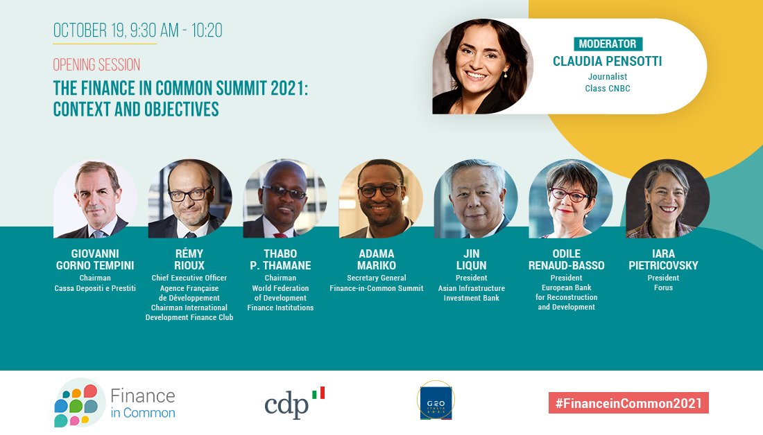 FinanceInCommon's tweet photo. The opening session of #FinanceinCommon2021 is introduced by:
#GornoTempini, @GruppoCDP
@RiouxRemy, @AFD_en @IDFC_Network
@AdamaMko, #FiCS
#ThaboThamane, #WFDFI @Adfi_Africa
#JinLiqun, @AIIB_Official
@OdileRenaud, @EBRD
#IaraPietricovsky, #Forus
➡️ https://t.co/jh99jiun72 https://t.co/S66HqoFspm