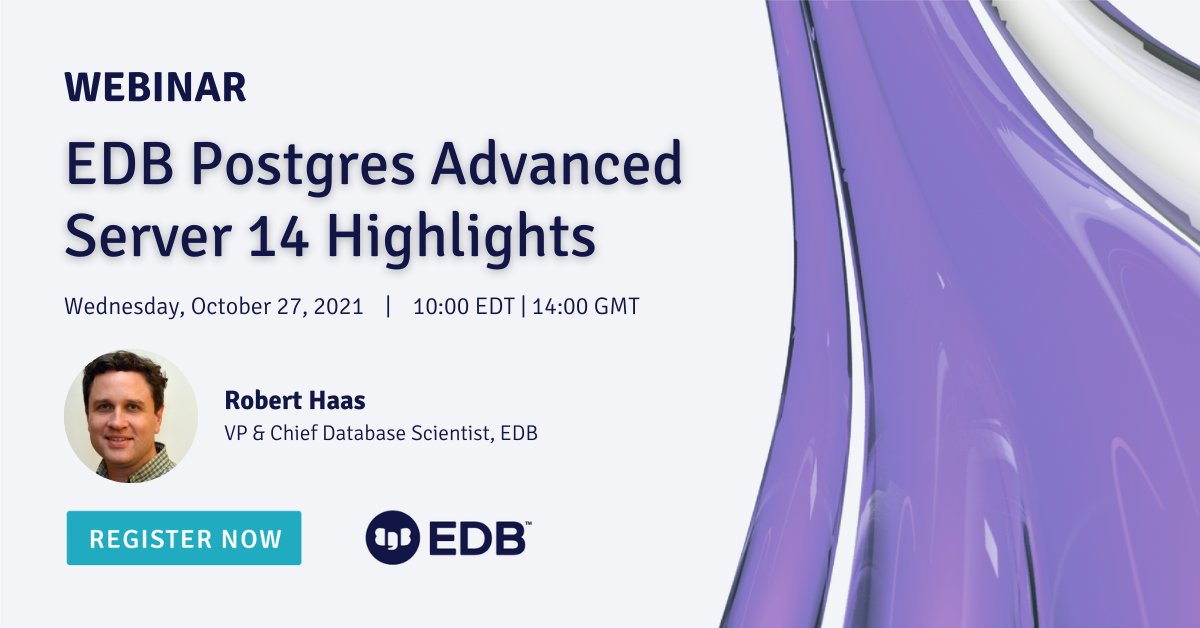 johnnyq72's tweet photo. Join Robert Haas as he goes through what’s new in #EDB Postgres Advanced Server 14. https://t.co/Tptz2LzGYB
#EDBAdvancedServer #BDR #AlwaysOnPostgres #Replication #PostgreSQL14 #PostgreSQL #Database / @EDBPostgres @robertmhaas https://t.co/DASquee6kh