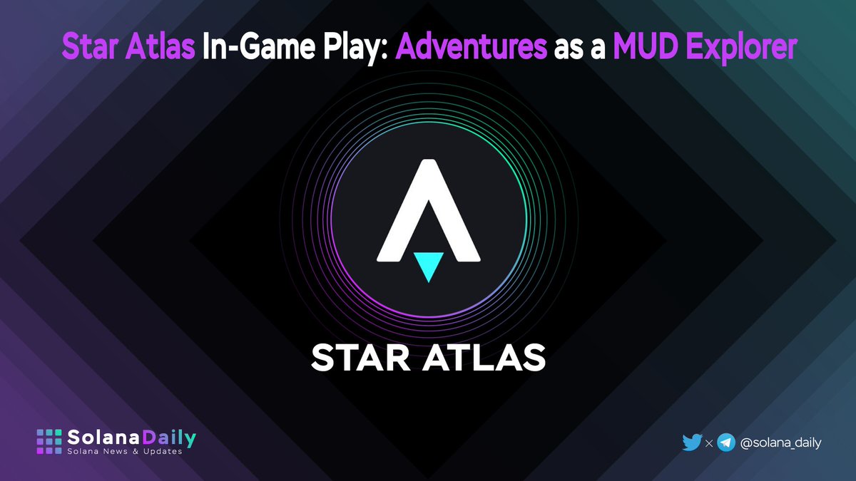 solana_daily's tweet photo. 🔥@staratlas In-Game Play: Adventures as a MUD Explorer

👉Explorers open new corners of the Galaxy
👉The Mechanics of Exploration
👉Every Expedition Carries Risk

Read full: https://t.co/0rpVZaxU7t

@solana #SOLANA $SOL #solszn #Solanaszn #SolanaSummer https://t.co/q2gvGDMaYx