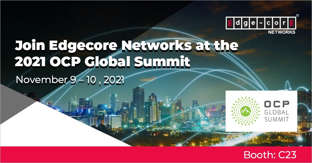 EdgecoreNetwork's tweet photo. #Edgecore is pleased to invite you to join us at #OCPSummit21! Set up an appointment and visit us at booth C23. Find out the new developments and trends in #datacenter, #telecom, and #enterprise network deployments!
#SONiC #Programmable #400G #vBNG #DCSG
https://t.co/1EZP6coO03 https://t.co/DlvakuBsSz