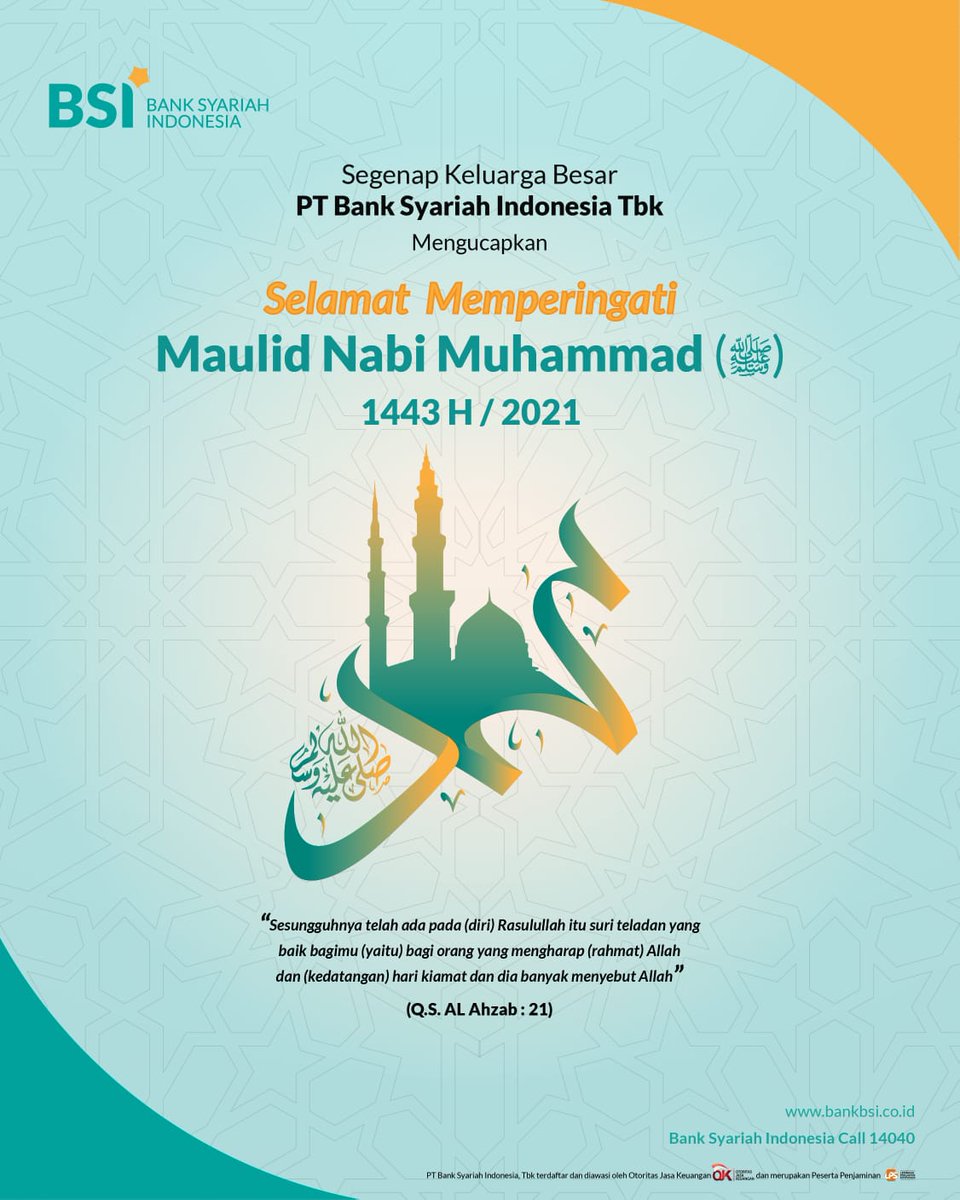 Segenap Keluarga Besar #BankSyariahIndonesia mengucapkan Selamat Memperingati Maulid Nabi Muhammad 1443 H.