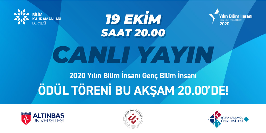 BilimKahraman's tweet photo. 2020 Yılın Bilim İnsanı Genç Bilim İnsanı Ödül Törenimiz bu akşam 20.00'de. 📣 Sizleri Youtube kanalımızdan canlı yayınlanacak ödül törenimizi izlemeye davet ediyoruz. 👉 https://t.co/Rf9sD6jA44
 #umutbilimde #yılınbiliminsanı https://t.co/NgsMiTlMJ6