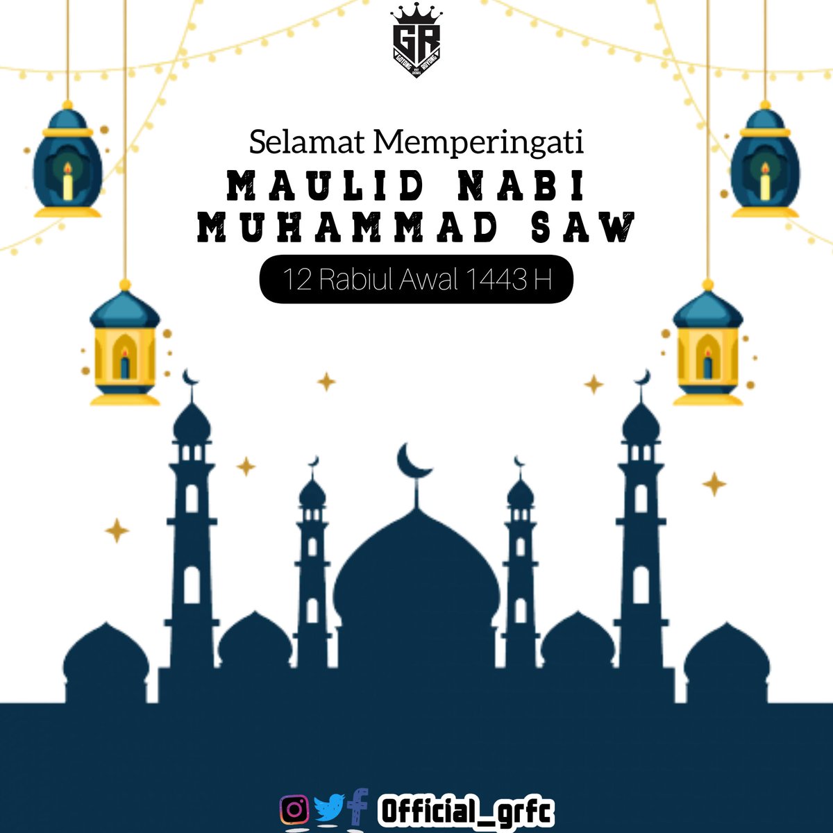 Official_grfc's tweet photo. [ Selasa, 19 Oktober 2021 ]
•
Semoga dengan peringatan Maulid Nabi Muhammad SAW, kita dapat meneladani dan mengamalkan ajaran beliau.
•
"Selamat Memperingati Maulid Nabi Muhammad SAW"
12 Rabiul Awal 1443 H
•
#nabi #nabimuhammad #maulidnabi #maulidnabimuhammadsaw https://t.co/i3pkj290oP