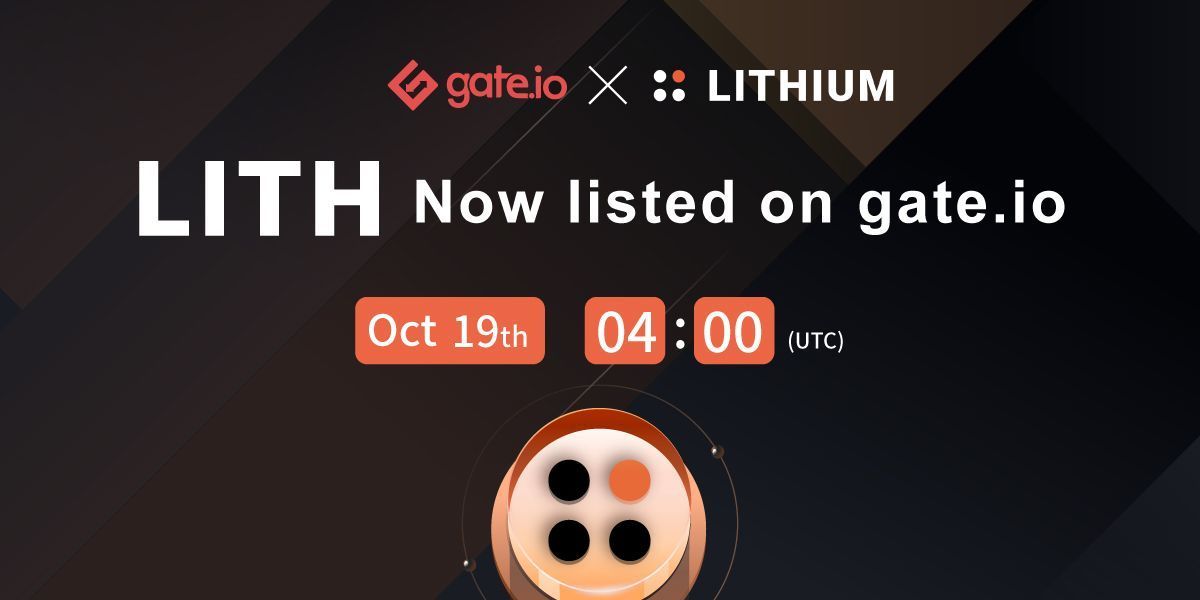 Gate's tweet photo. 🔥https://t.co/8kWqgEeplL New Listing @LithiumFinance 🔥
🔥#LITH is now available to trade on https://t.co/8kWqgEeplL

⏱️Time:  Oct.19, 2021 04:00 UTC

🌈Trade: https://t.co/d06TCPRo44
🌈Details: https://t.co/9IC08OSnhv

#cryptocurrency #Cryptos #LITH https://t.co/97lYk9CBgq